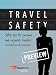 Travel Safety: Safety tips for personal and corporate travellers [Sample chapter]