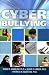Cyber Bullying: Bullying in the Digital Age [CYBER BULLYING]