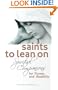 Saints to Lean on: Spiritual Companions for Illness And Disability