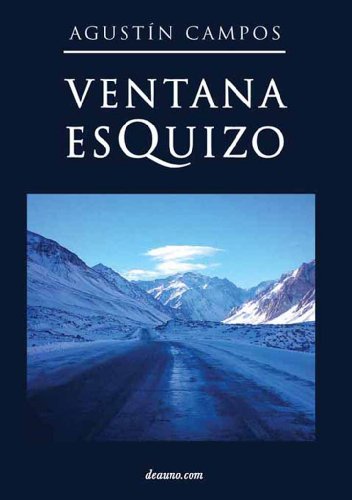 Ventana esquizo (Spanish Edition)
