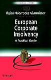 European corporate insolvency : a practical guide