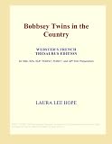 The Bobbsey Twins' Adventure in the Country