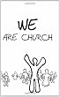 WE Are Church