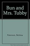 Bun and Mrs Tubby