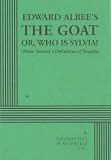 The Goat, or, Who Is Sylvia?