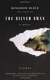The Silver Swan: A Novel