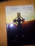 A light in the land : Christianity in Wales 200-2000