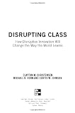 Disrupting Class