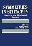 Symmetries in Science IV : Biological and Biophysical Systems