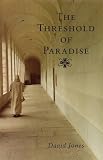 The threshold of paradise
