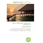 Luis Tiant: La Habana Province, Starting pitcher, Major League Baseball, Cleveland Indians,... by Frederic P. Miller, Agnes F. Vandome, and John McBrewster