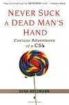 Never Suck A Dead Man's Hand