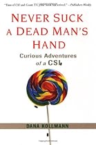 Never Suck A Dead Mans Hand