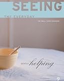 Seeing the Everyday
