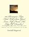 101 Romance Tips That Will Save Your Love Life From The Edge Of Disaster! Valuable Romance Tips That Men And Women Can Use
