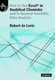 Review Cambridge University Press  / How to Use Excel in Analytical Chemistry and in General Scientific Data Analysis