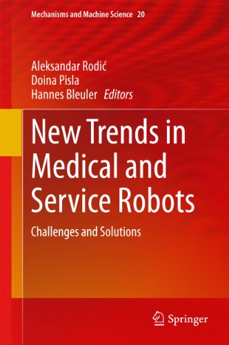 New Trends in Medical and Service Robots: Challenges and Solutions (Mechanisms and Machine Science)