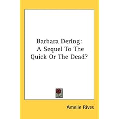 Barbara Dering: A Sequel To The Quick Or The Dead?