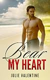 Bear My Heart (Island Bear Part 3): Paranormal Bear Shifter Romance Series (BBW)