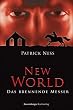 New World 03: Das brennende Messer