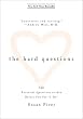 The Hard Questions: 100 Questions to Ask Before You Say Image of The Hard Questions: 100 Questions to Ask Before You Say