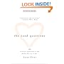 The Hard Questions: 100 Questions to Ask Before You Say  "I Do"