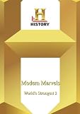 History -- Modern Marvels: World'S Strongest 2