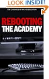 Rebooting the Academy