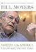 Moyers on America: A Journalist and His Times