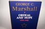 George C. Marshall, Vol. 2: Ordeal and Hope, 1939-1942
