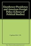 The Eisenhower presidency and American foreign policy