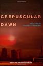 Crepuscular Dawn