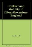Conflict and stability in fifteenth-century England