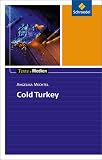Cold Turkey - Texte.Medien: Textausgabe mit Materialteil - Angelika Mechtel