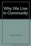 Why we live in community