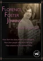 Florence Foster Jenkins: A World of Her Own