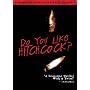 Do You Like Hitchcock?