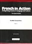 French in Action: A Beginning Course in Language and Culture: Audio Cassettes, Part II (Yale Language Series)