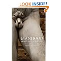 Manhood: The Rise and Fall of the Penis