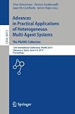 Advances in practical applications of heterogeneous multi-agent systems : the PAAMS collection. 12th International Conference, PAAMS 2014, Salamanca, Spain, June 4-6, 2014, proceedings
