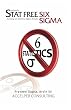 Stat Free Six Sigma: Focusing on Intent for Quick Results