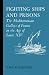 Search : Fighting Ships and Prisons: Mediterranean Galleys of France in the Age of Louis XIV