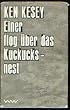 Einer flog �ber das Kuckucksnest