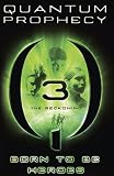 The Reckoning #3 (Quantum Prophecy)