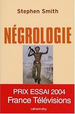 NEGROLOGIE ~ Pourquoi l"Afrique meurt