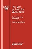 The tale of Little Red Riding Hood : an untraditional pantomime