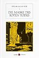 Edgar Allan Poe : Maske des roten Tode