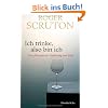 Ich trinke, also bin ich: Eine philosophische Verf�hrung zum Wein
