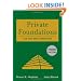 Private Foundations: Tax Law and Compliance (Wiley Nonprofit Law, Finance and Management Series)