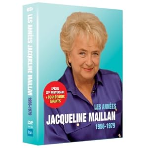 Les Années Jacqueline Maillan (1956-1979) - SPÉCIAL 20ème ANNIVERSAIRE -